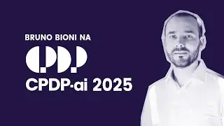 Data Privacy Brasil na CPDP 2025 - com Bruno Bioni