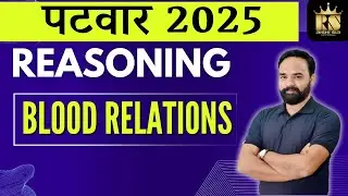 RSSB Raj. Patwari 2025 Reasoning | Blood Relationship | Reasoning Rishi Sir