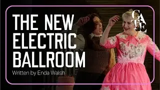 Production Trailer | The New Electric Ballroom at the Gate Theatre (2023)