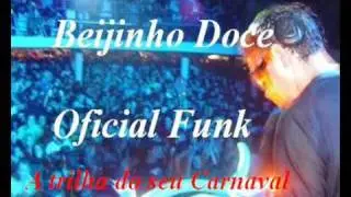 Dj Marlboro  Beijinho Doce Flora  Vers&atilde;o Funk  a  Favorita  By Fabricio