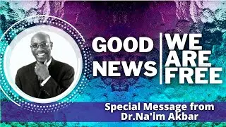 Dr. Na'im Akbar Message for Hillside