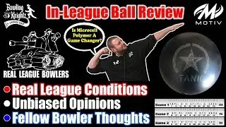 In-League Ball Review - MOTIV COVERT TANK - Is Microcell Polymer a game changer??