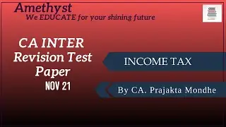RTP-NOV 2021 (Income Tax)-CA Inter- Part-1-Objective Questions- By CA. Prajakta Mondhe-Amethyst