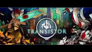 Let's Play Transistor (German) Part 006 Freizeitaktivit&auml;ten