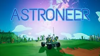 Astroneer Episode 9: Car crash