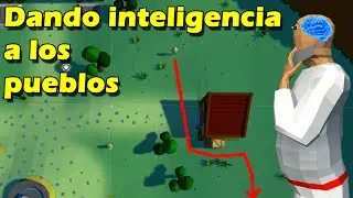 Añadiendo inteligencia a los pueblos y NPCs | DevLog