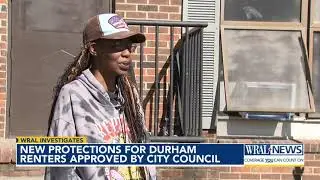 New protections for Durham renters approved by city council