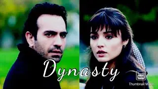 || Azize and Kartal || × Dynasty