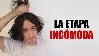 QUÉ TAN INCÓMODA ES REALMENTE LA ETAPA INCÓMODA DEL CABELLO LARGO | HOMBRES