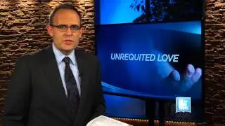 LET THE BIBLE SPEAK - Unrequited Love