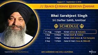 Raag Siree & Raag Kalyaan - Bhai Sarabjit Singh Laddi [31 Raags Darbar 2018]