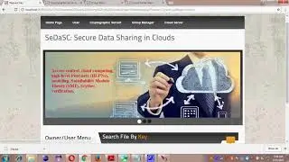 SeDaSC Secure Data Sharing in Clouds