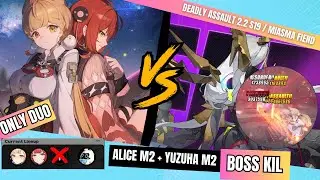 ONLY DUO ALICE M2 + YUZUHA M2 VS MIASMA FIEND 65K