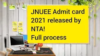 #JNUEE Admit card 2021 released by NTA|| EDU SURE