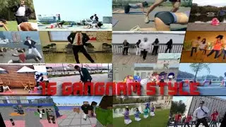 16 gangnam style by structorverse
