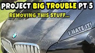 BMW X5 E70 | clear bra removal, new handles & engine trim | Big Trouble PT 5