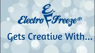 Here's the Scoop Gets Creative with Electro Freeze&reg;