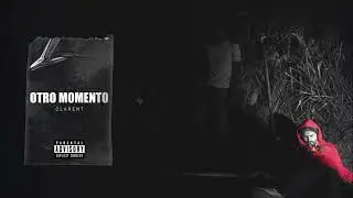 Clarent - OTRO MOMENTO (Instrumental)