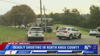 Deadly shooting in North Knox County