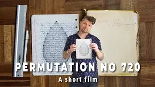 Permutation no. 720 - A Short Film
