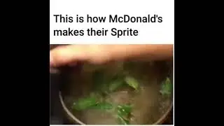 this is how McDonald's makes their Sprite (meme)