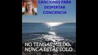 NO TENGAS MIEDO, NUNCA ESTÁS SOLO
