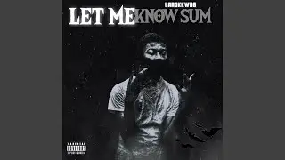 Let Me Know Sum