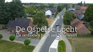 De Ospelse Locht | De verdwenen poort van Nederweert