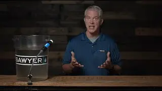 Sawyer Bucket Filter Training | Best Practices Train the Trainers