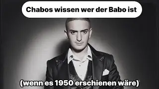 Chabos wissen wer der Babo ist (wenn es 1950 erschienen wäre) - Haftbefehl