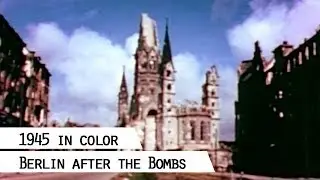 Destroyed Memorial Church, Berlin 1945 (in color)