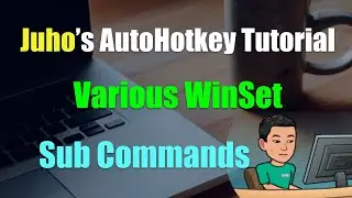 WinSet AlwaysOnTop Bottom Top Dis & Enable Transparent TransColor [AutoHotkey Tutorial #15 Part 3-3]