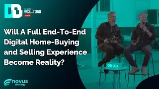 Will A Full End-To-End Digital Home-Buying and Selling Experience Become Reality?