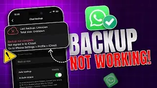 How to Solve 'Backup Not Complete Last Backup Unknown' Error on WhatsApp on iPhone
