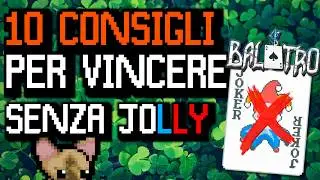 10 CONSIGLI per vincere su BALATRO SENZA JOLLY - BALATRO TUTORIAL JOKERLESS RUN ITA