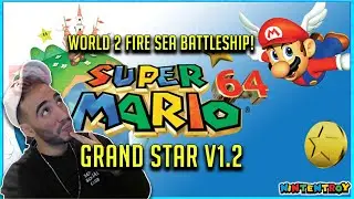 Super Mario 64 and the Grand Star v1.2 | World 2 Fire Sea Battleship