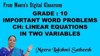 GR10 - IMPORTANT WORD PROBLEMS- CH-LINEAR EQUATION IN TWO VARIABLES