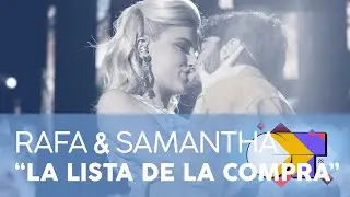 “LA LISTA DE LA COMPRA” – RAFA y SAMANTHA | GALA 6 | OT 2020