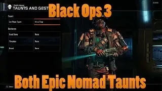Call of Duty Black Ops 3 Both Epic Nomad Taunts