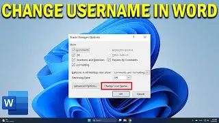How To Change Your Username For Tracking Changes In Microsoft Word  - Quick Fix