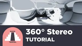 Autodesk Maya - 360&deg; Stereo Interior - Tutorial