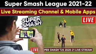 How to Watch Super Smash League Live || Super Smash T20 Live Streaming || Super Smash Live Match