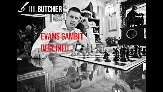 Chess Openings: If You Decline My Evans Gambit, You'll Lose!!