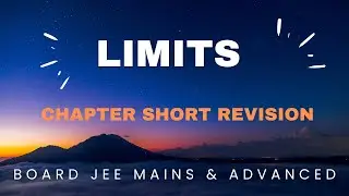 Revise LIMITS | Class 11 | JEE Mains & Advanced | XI, XII, JEE | Amresh Harsh Academy
