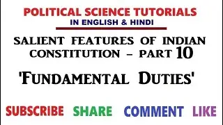 Salient feature of Indian Constitution - Part 10 -Fundamental Duties