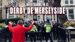 Infiltrados en el Derby de Merseyside *accedemos a The Kop*