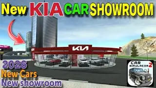 New KIA Car Showroom😱😘 in 2026 in Car Simulator 2