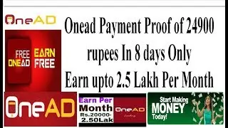 Onead Payment proof of 24900 rupees 8 November 2018 | app that pays you | easy money