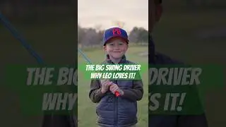 Big Swing Driver - Why Leo LOVES it
