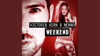 Weekend (Bodybangers Remix Edit)